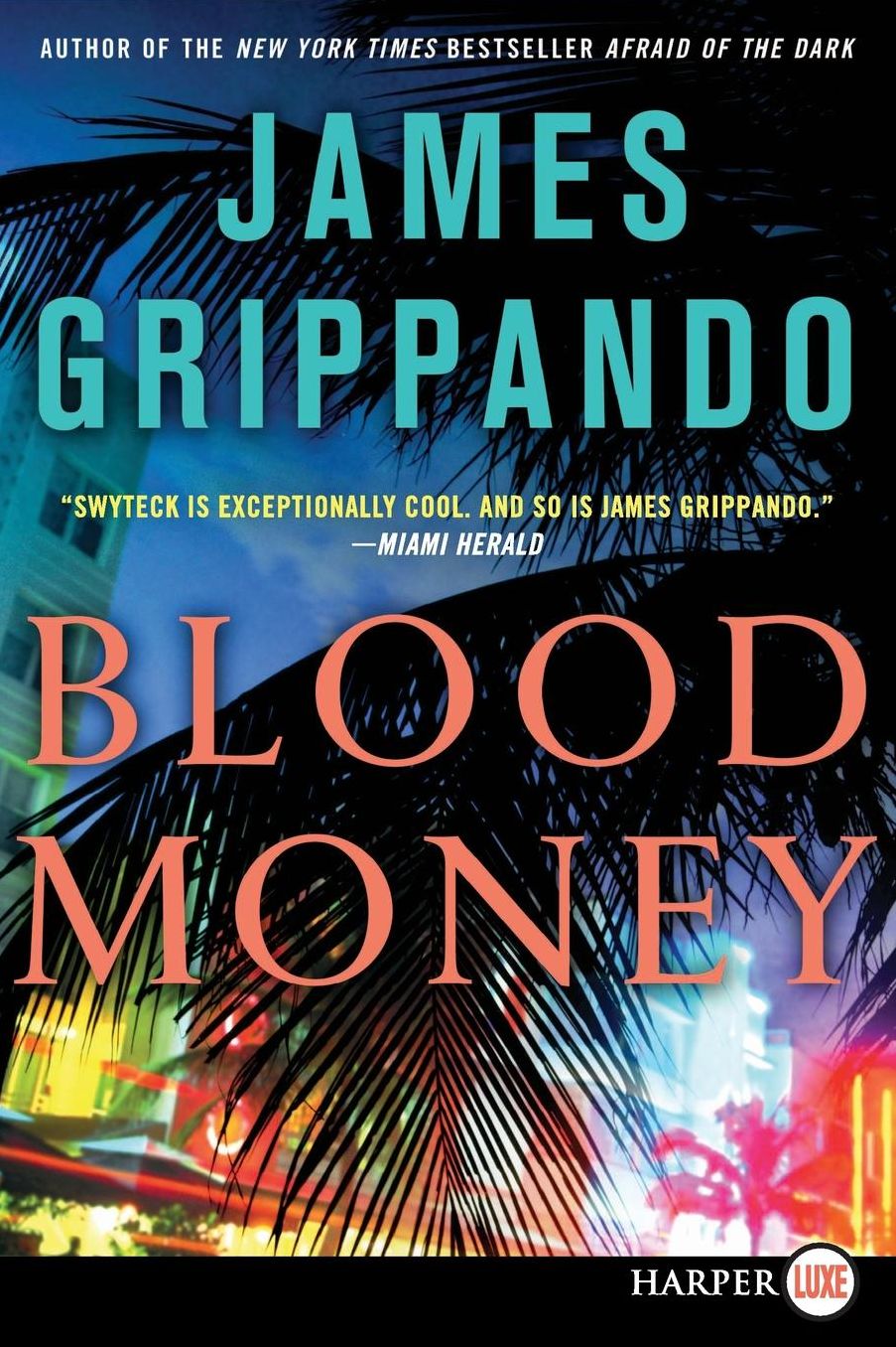 Blood Money (Jack Swyteck Series #10)
