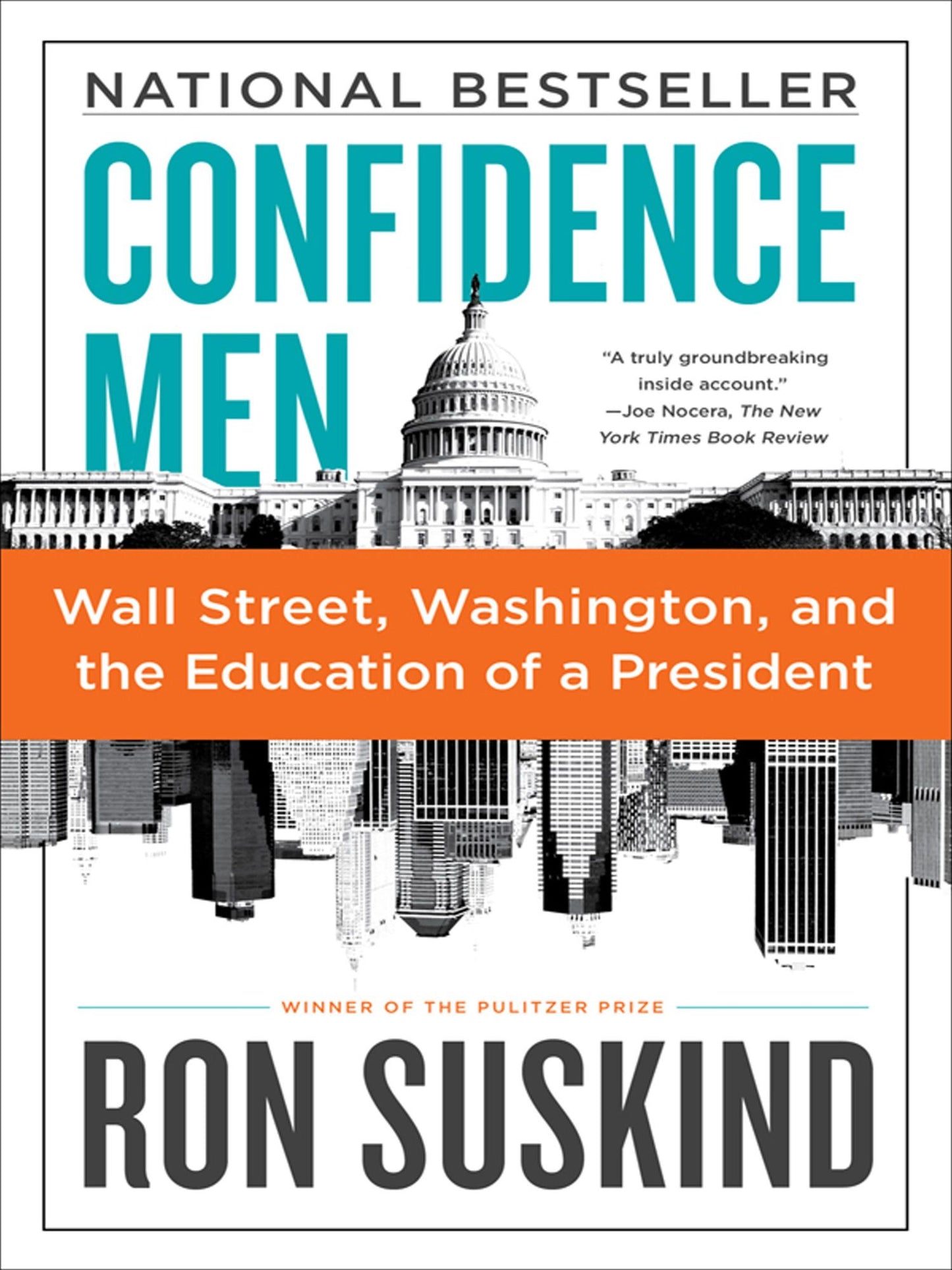 Confidence Men: Wall Street, Washington, and the Education of a President