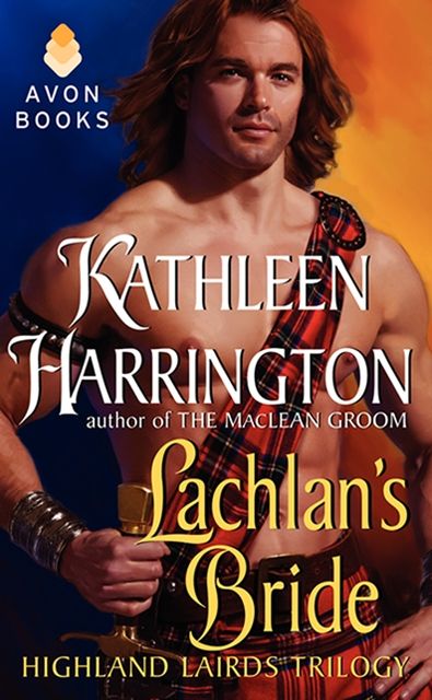 Lachlan's Bride: Highland Lairds Trilogy