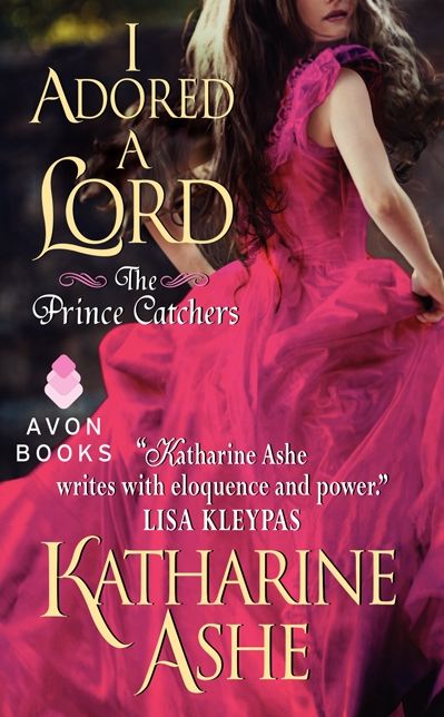 I Adored a Lord (Prince Catchers Series #2)