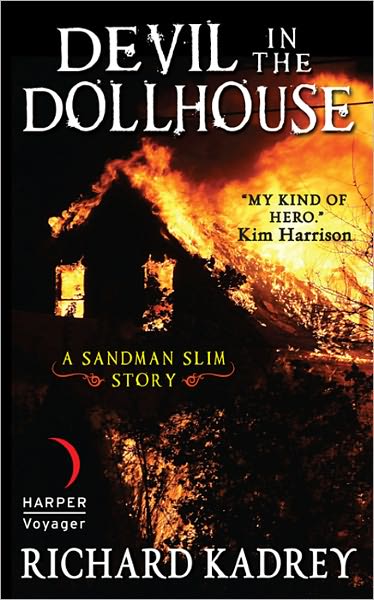 Devil in the Dollhouse: A Sandman Slim Story