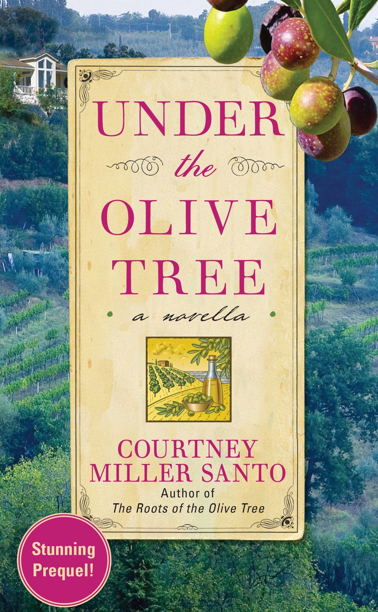Under the Olive Tree: A Novella