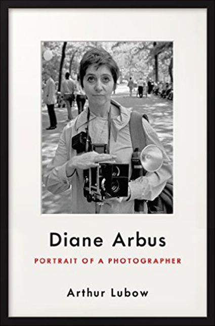 Diane Arbus: Portrait of a Photographer