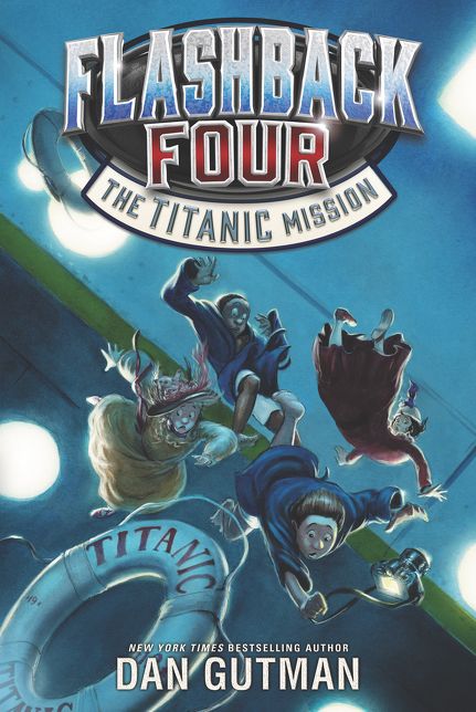 The Titanic Mission (Flashback Four Series #2)