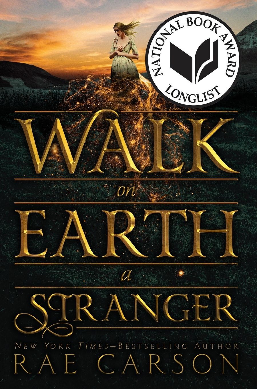 Walk on Earth a Stranger (Gold Seer Trilogy Series #1)