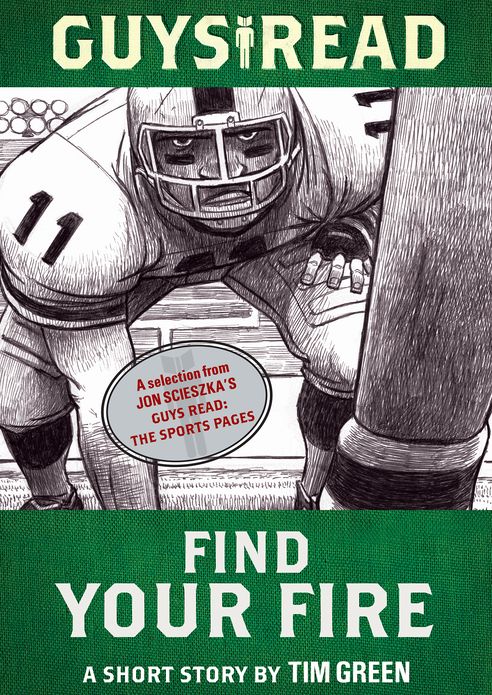 Guys Read: Find Your Fire: A Short Story from Guys Read: The Sports Pages