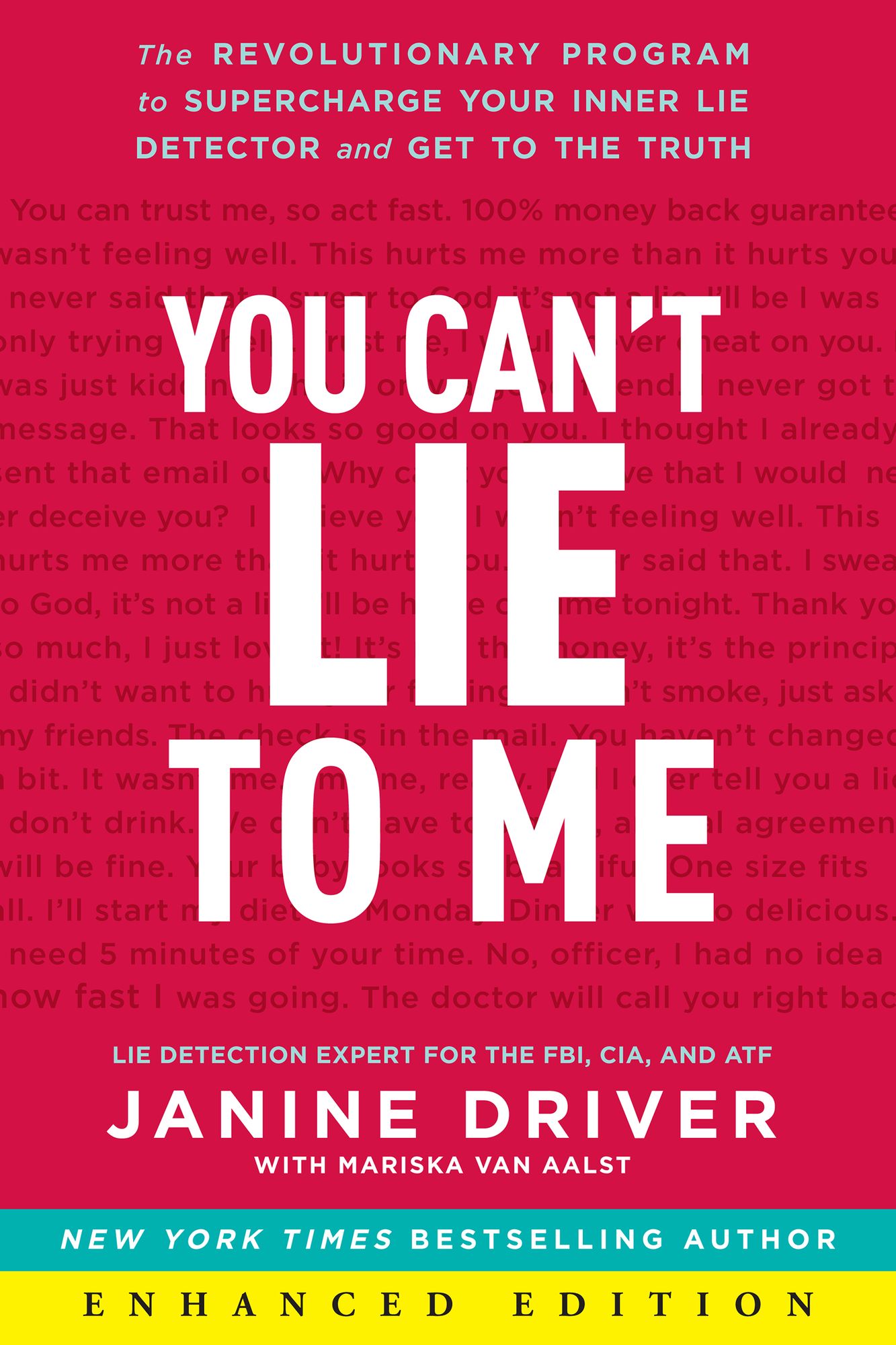 You Can't Lie to Me (Enhanced Edition): The Revolutionary Program to Supercharge Your Inner Lie Detector and Get to the Truth