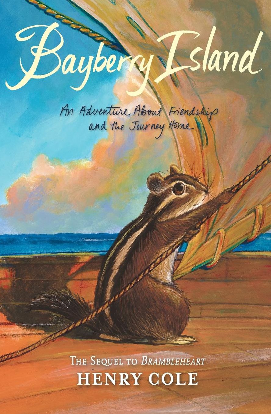Brambleheart #2: Bayberry Island: An Adventure About Friendship and the Journey Home