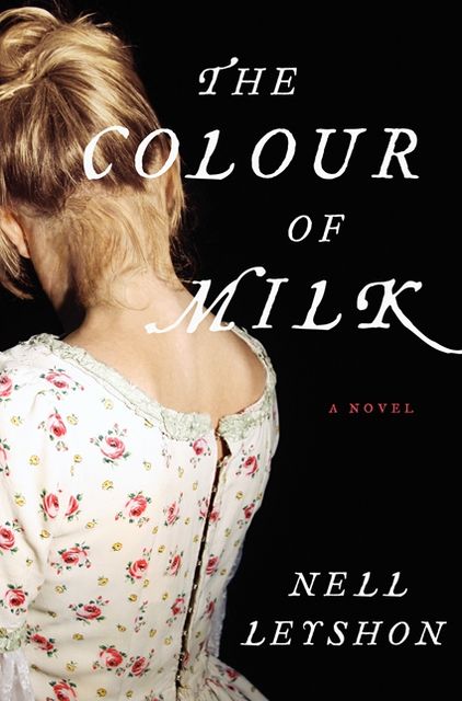 The Colour of Milk: A Novel