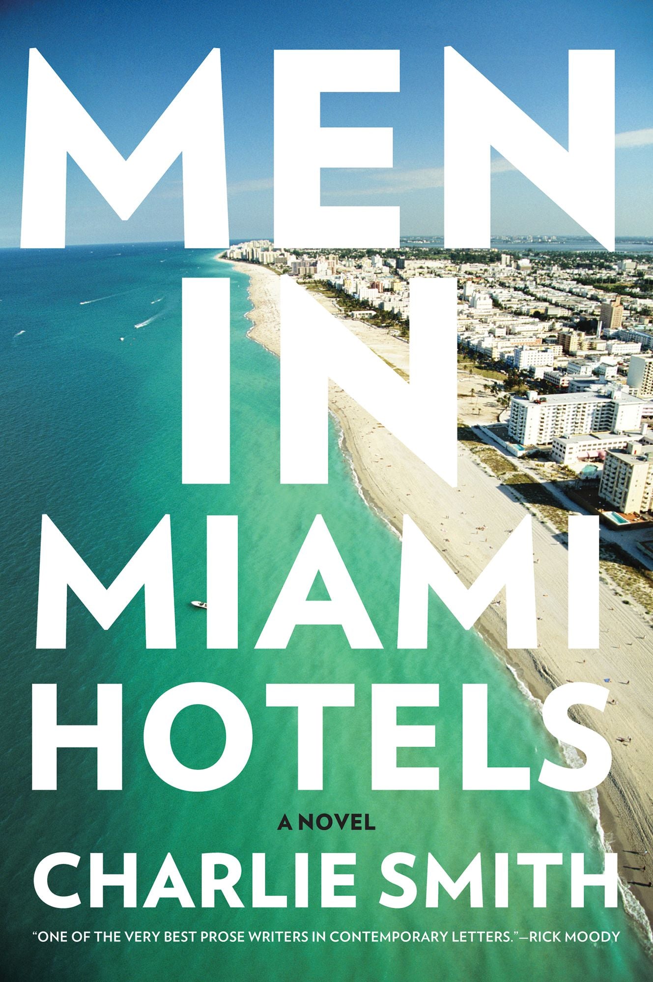Men in Miami Hotels: A Novel