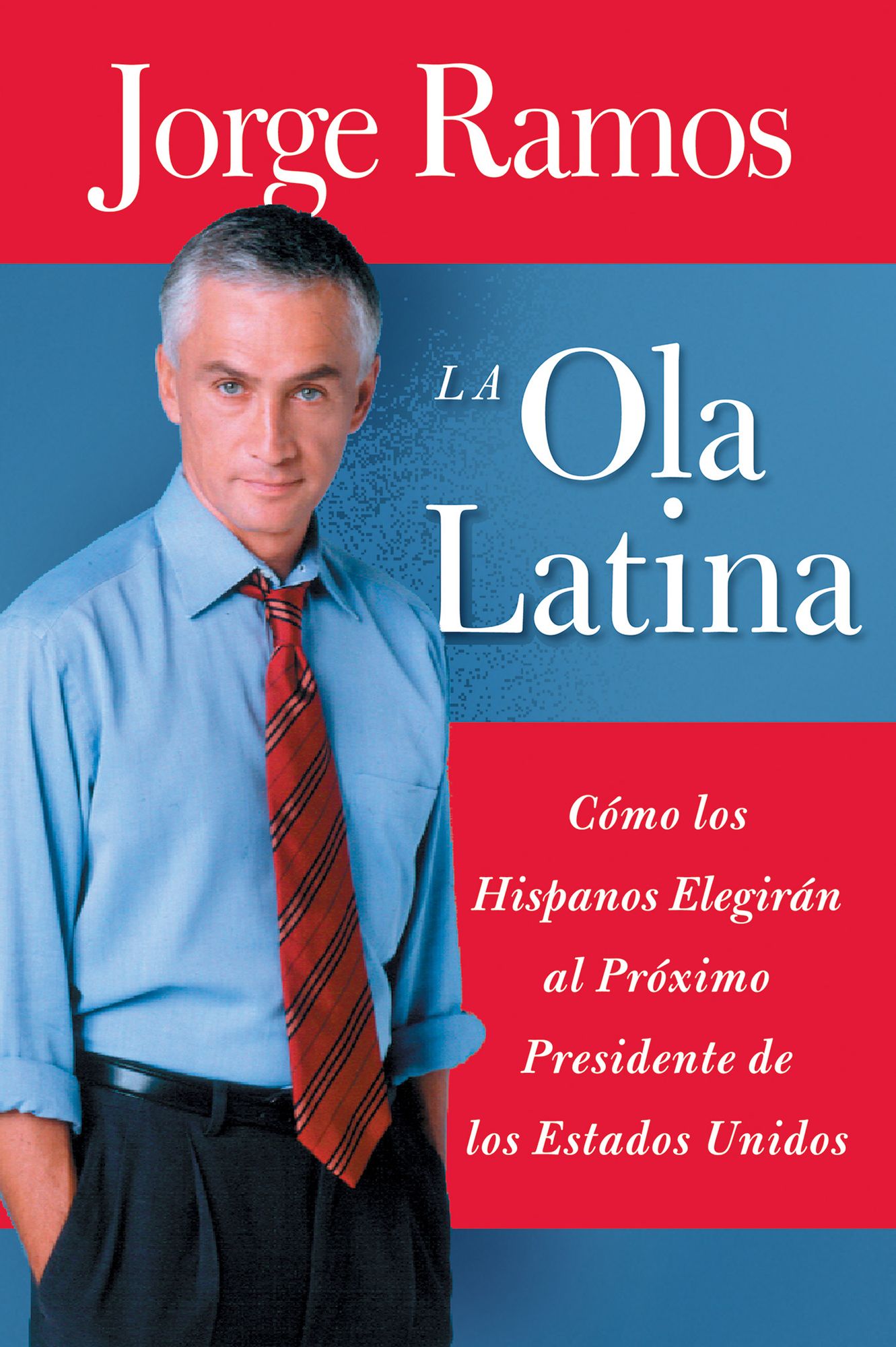 La Ola Latina: Como los Hispanos Estan Transformando la Politica en los Estados Unidos