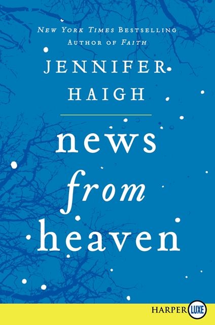 News from Heaven: The Bakerton Stories
