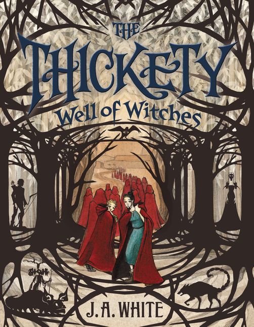 The Thickety #3: Well of Witches