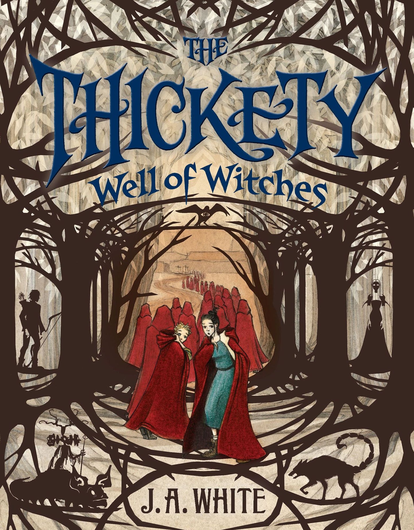 Well of Witches (Thickety Series #3)