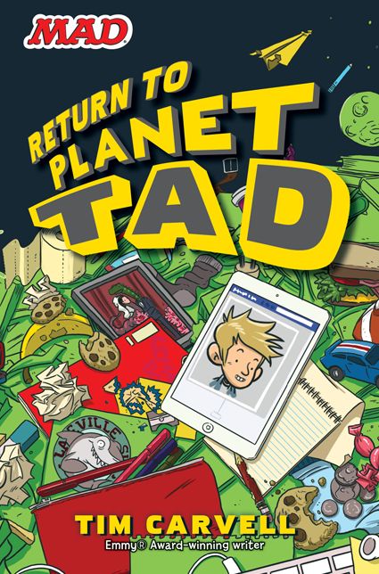 Return to Planet Tad (Planet Tad Series #2)