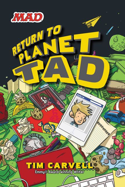 Return to Planet Tad (Planet Tad Series #2)