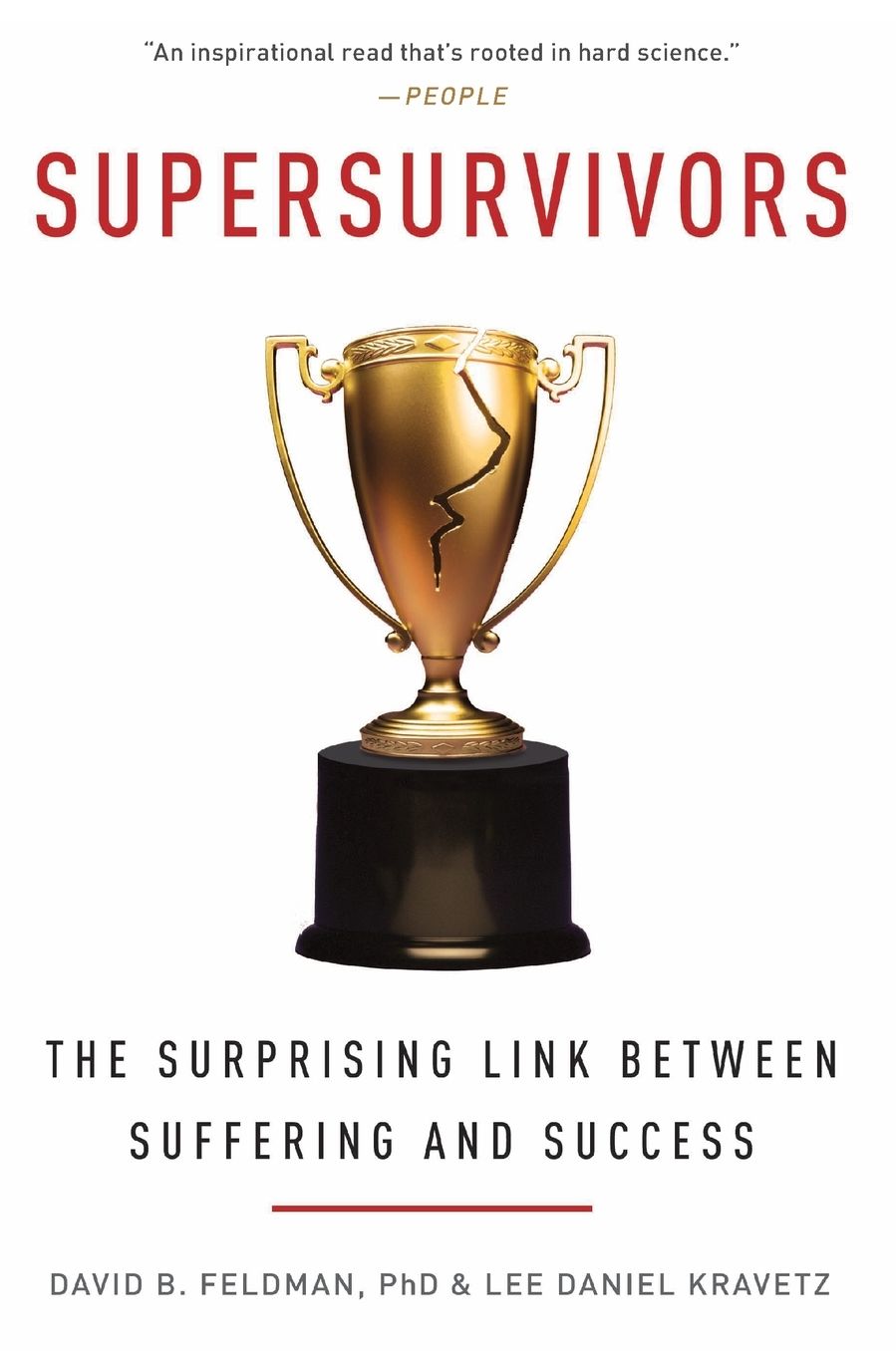 Supersurvivors: The Surprising Link Between Suffering and Success