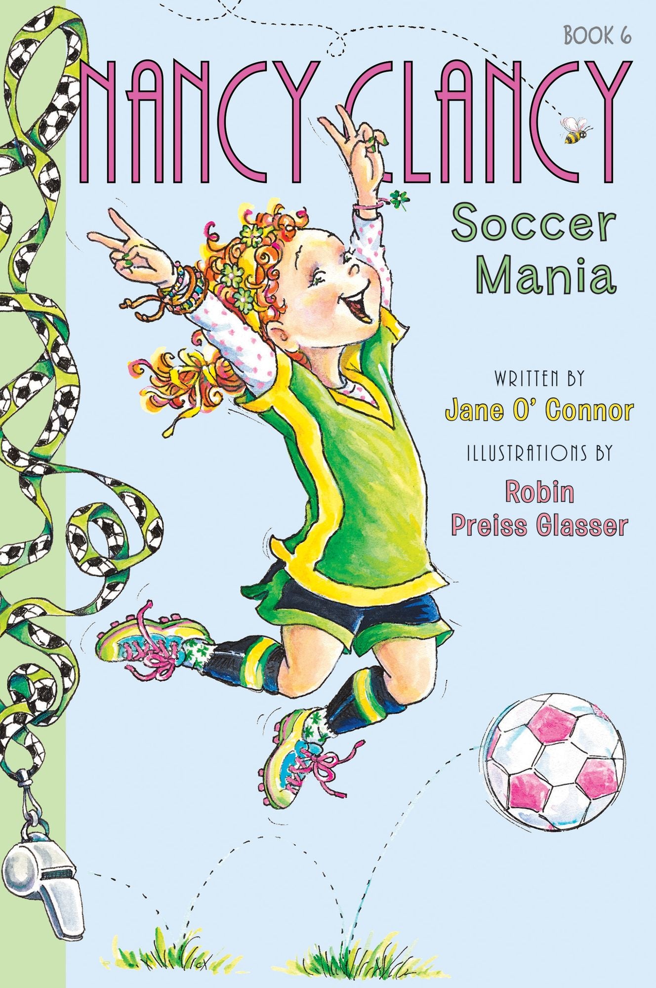 Nancy Clancy, Soccer Mania (Fancy Nancy: Nancy Clancy #6)
