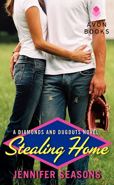Stealing Home (Diamonds and Dugouts Series #1)