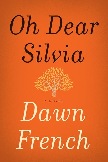 Oh Dear Silvia: A Novel
