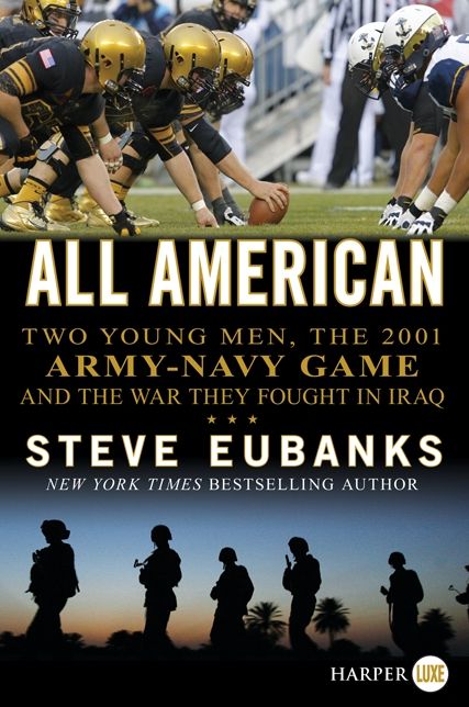 All American: Two Young Men, the 2001 Army-Navy Game and the War They Fought in Iraq