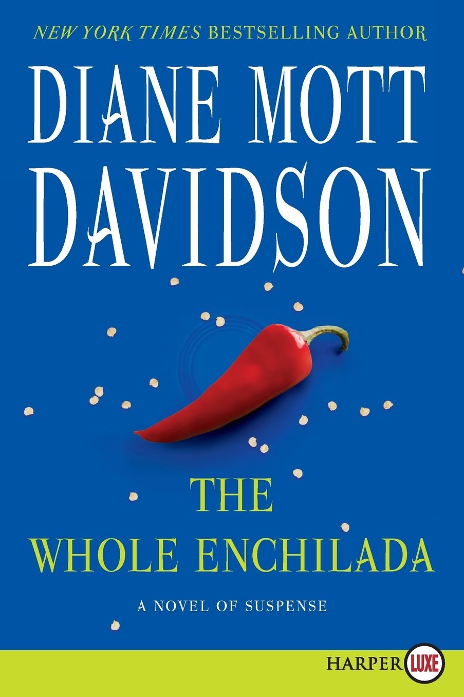 The Whole Enchilada (Culinary Mystery Series #17)