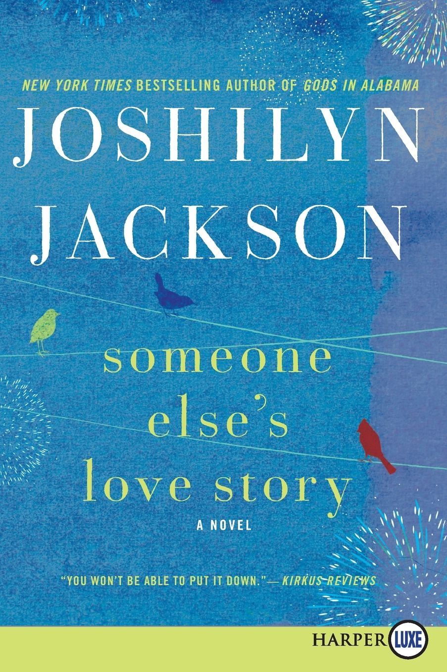 Someone Else's Love Story LP: A Novel