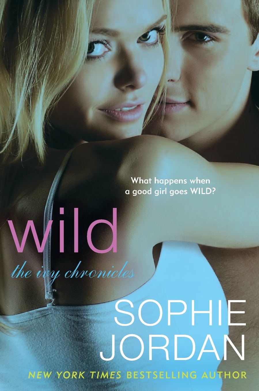 Wild (Ivy Chronicles Series #3)