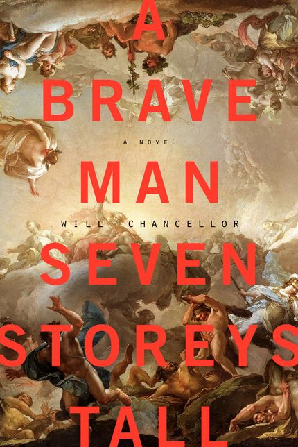 A Brave Man Seven Storeys Tall: A Novel