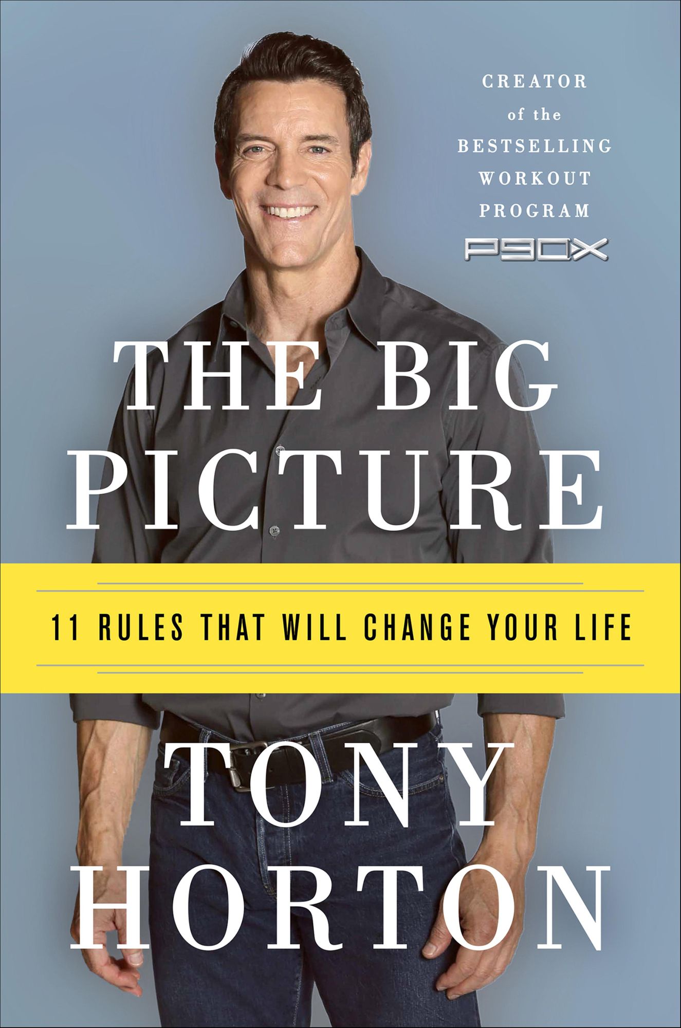 The Big Picture: 11 Laws that Will Change Your Life