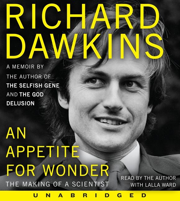 An Appetite for Wonder: The Making of a Scientist