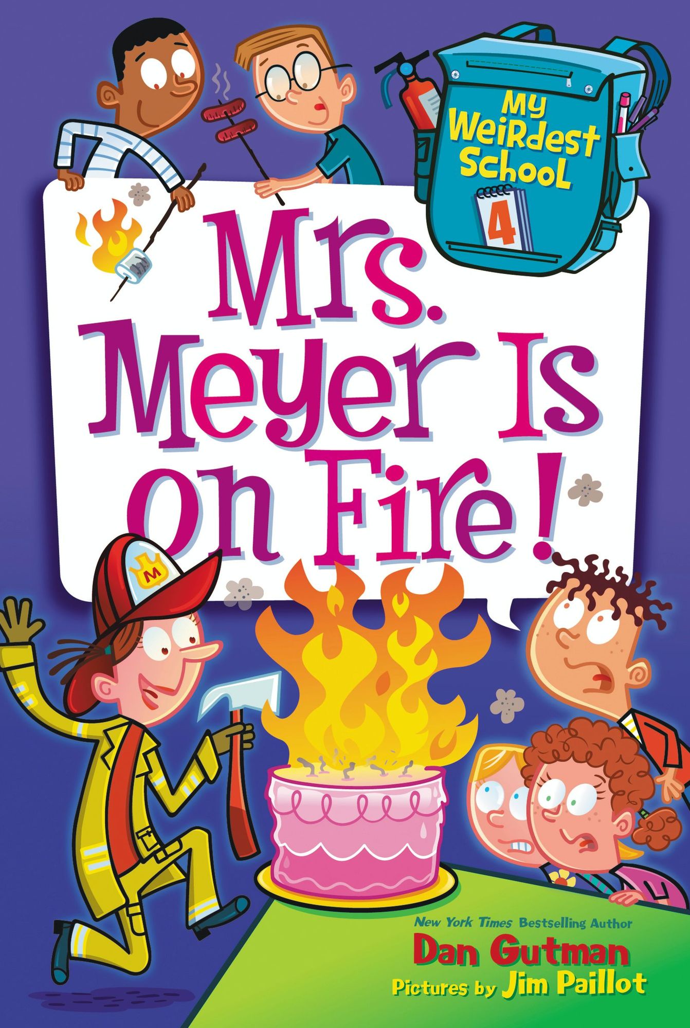 Mrs. Meyer Is on Fire! (My Weirdest School Series #4)