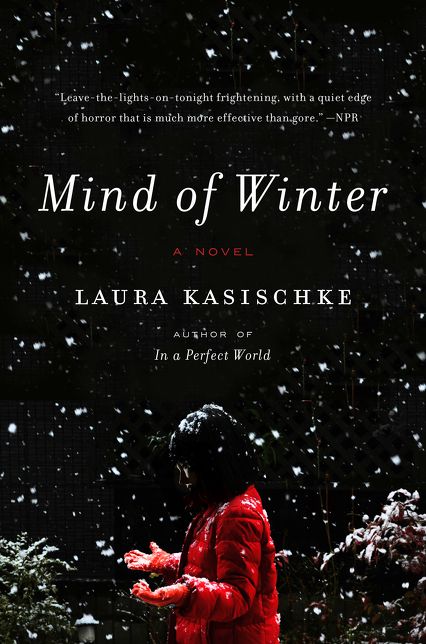 Mind of Winter: A Novel