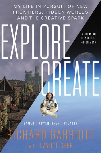 Explore/Create: My Life in Pursuit of New Frontiers, Hidden Worlds, and the Creative Spark