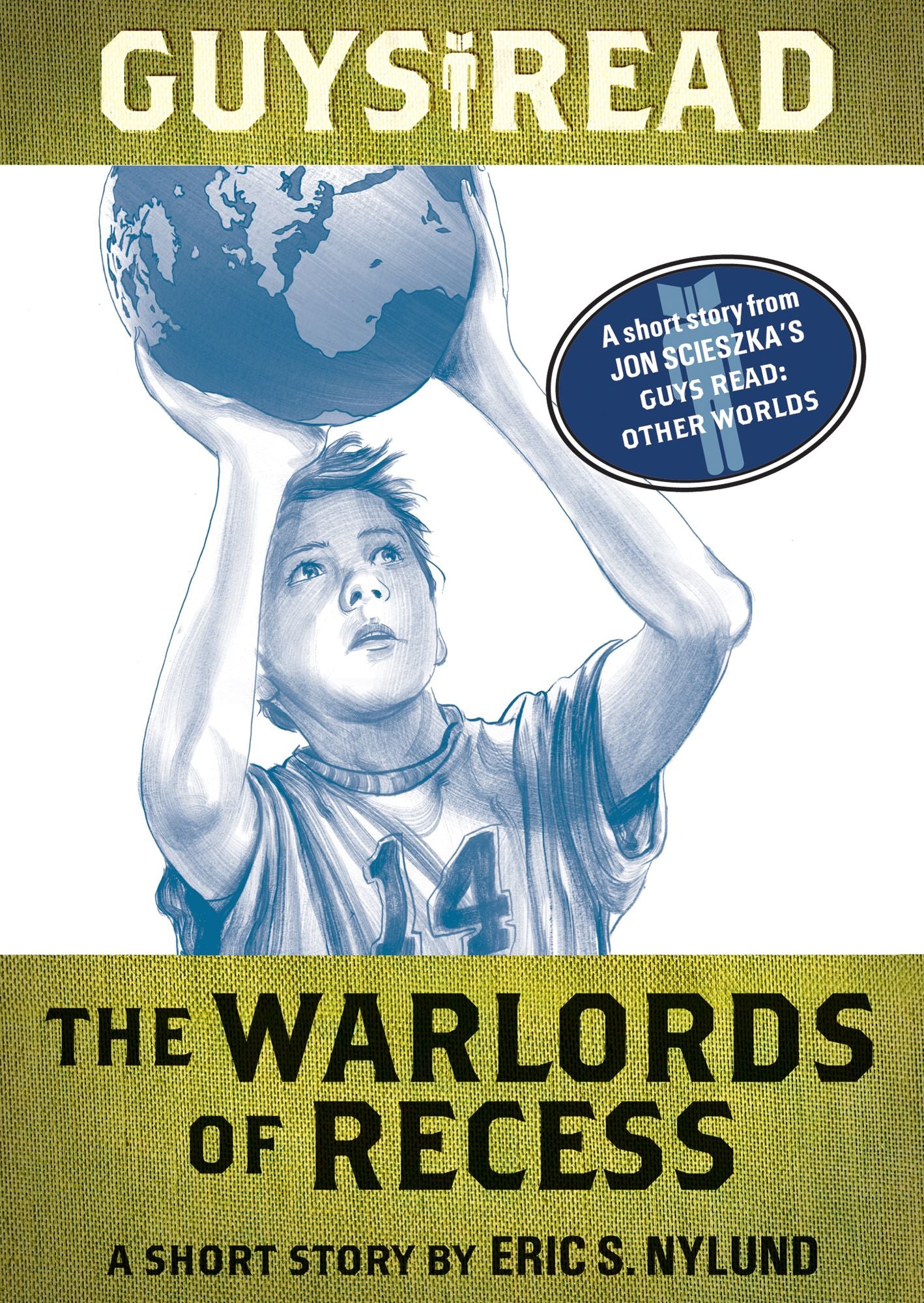 Guys Read: The Warlords of Recess: A Short Story from Guys Read: Other Worlds