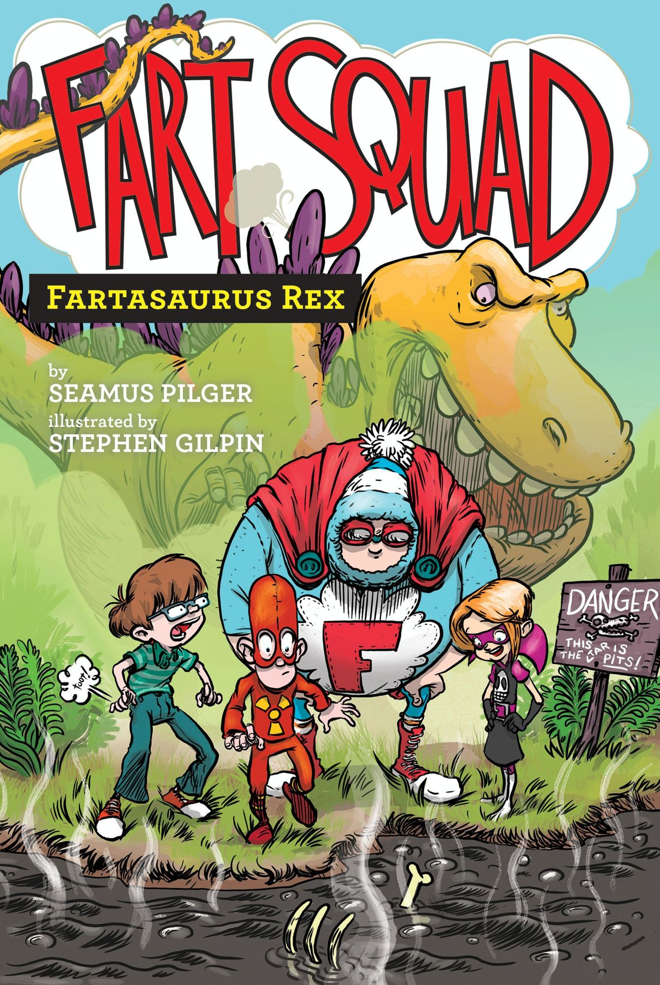 Fartasaurus Rex (Fart Squad Series #2)