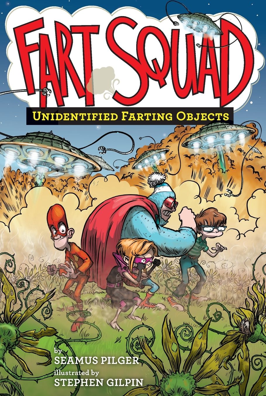 Unidentified Farting Objects (Fart Squad Series #3)