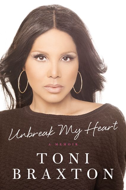Unbreak My Heart : A Memoir
