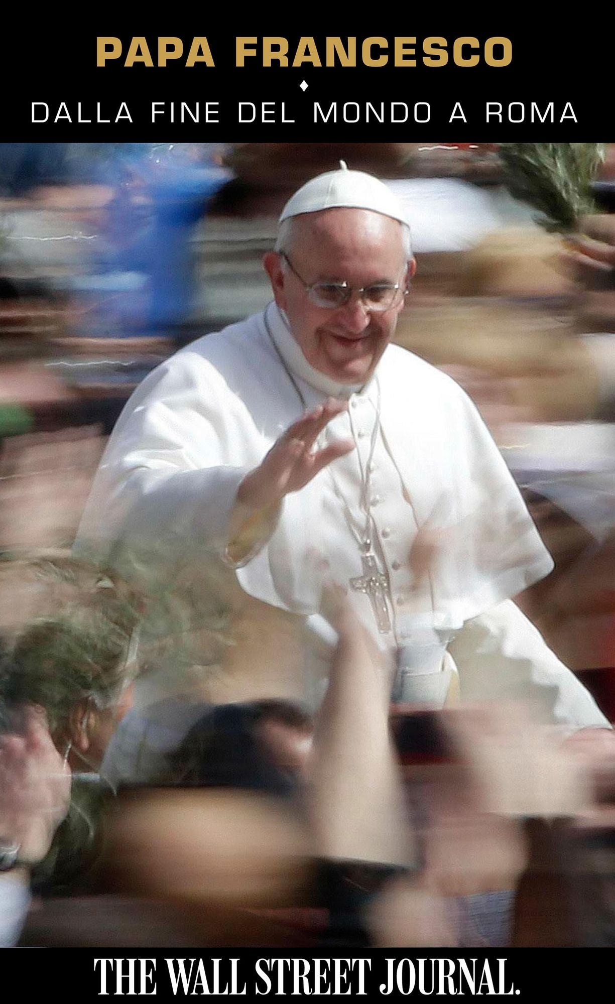 Papa Francesco: Dalla fine del mondo a Roma