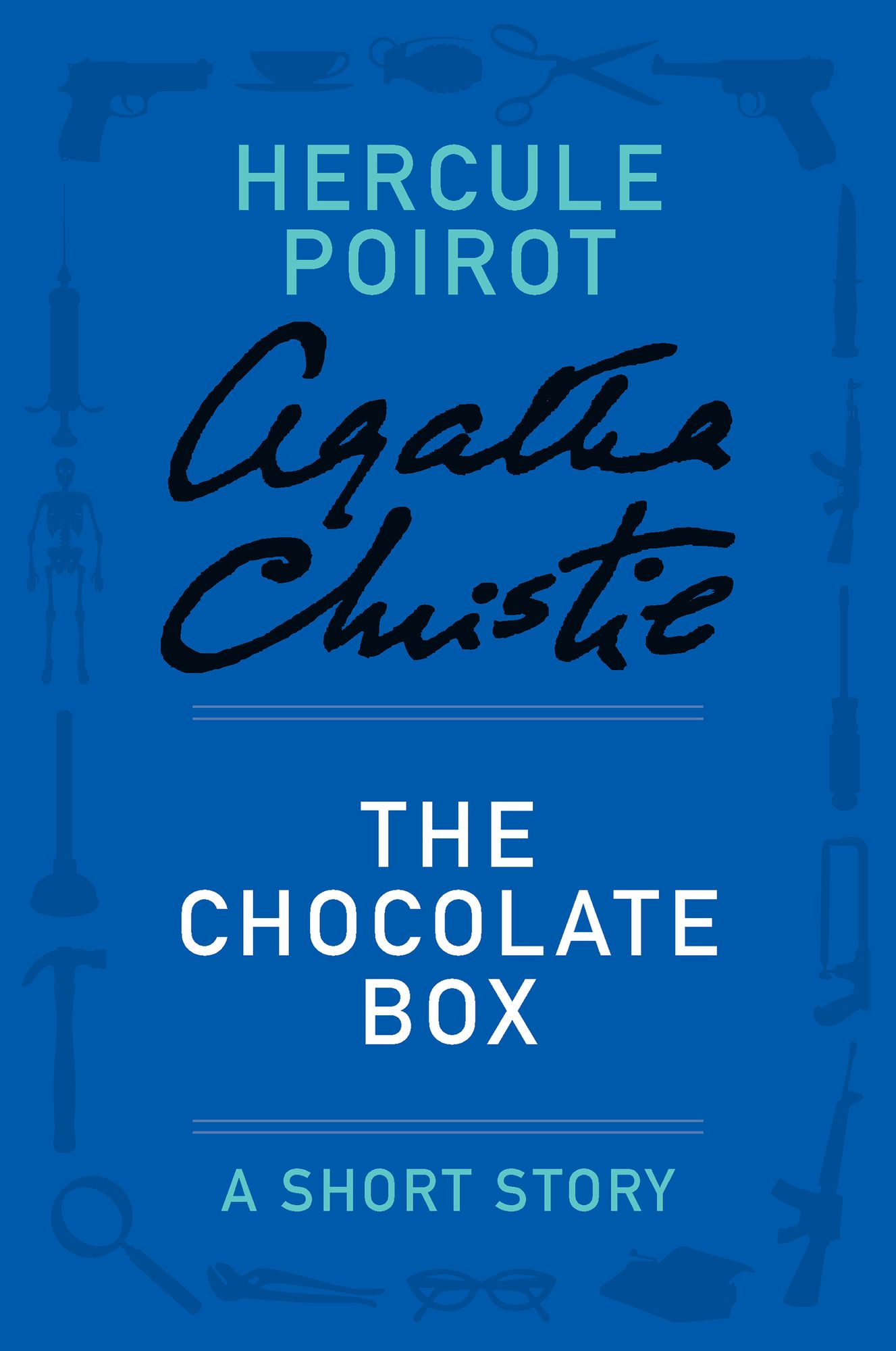 The Chocolate Box (Novella) (Hercule Poirot Series)