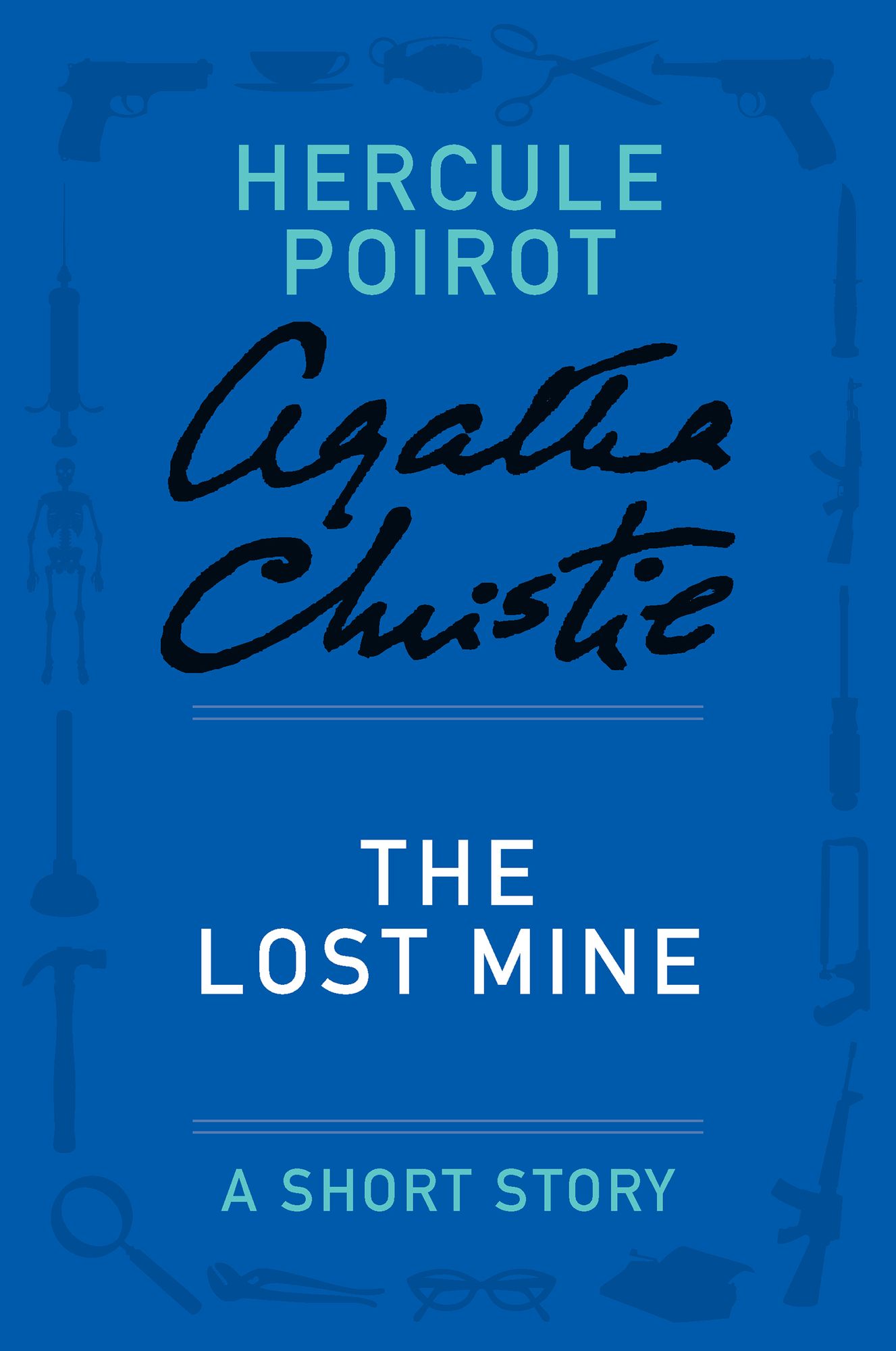 The Lost Mine (Novella) (Hercule Poirot Series)