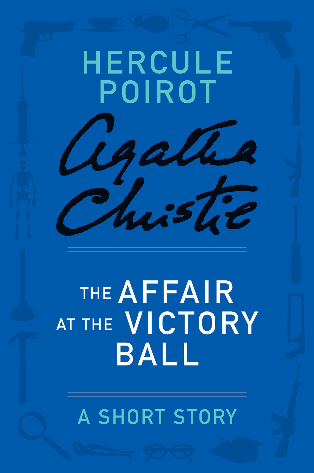 The Affair at the Victory Ball (Novella) (Hercule Poirot Series)