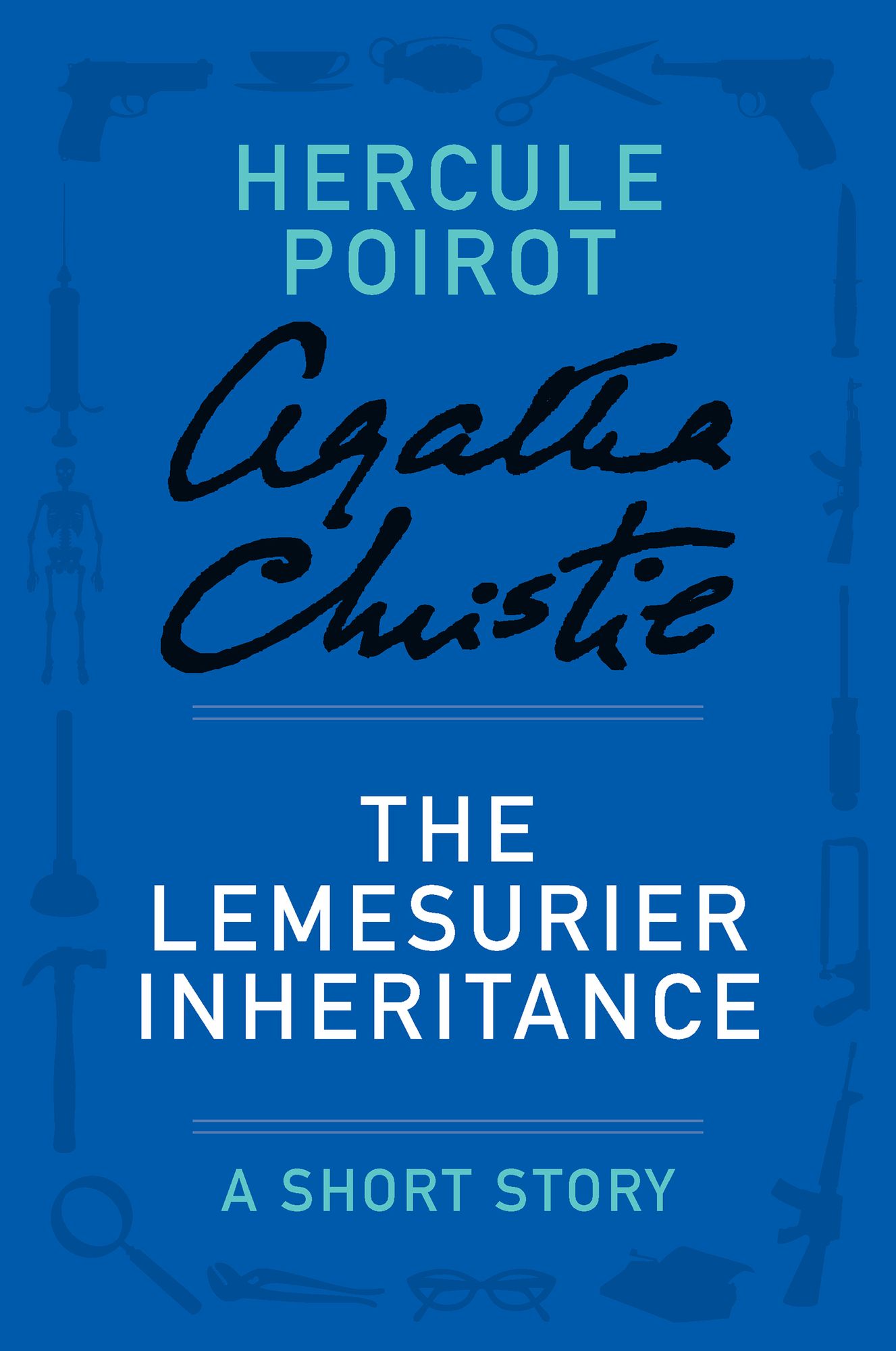 The Lemesurier Inheritance (Novella) (Hercule Poirot Series)