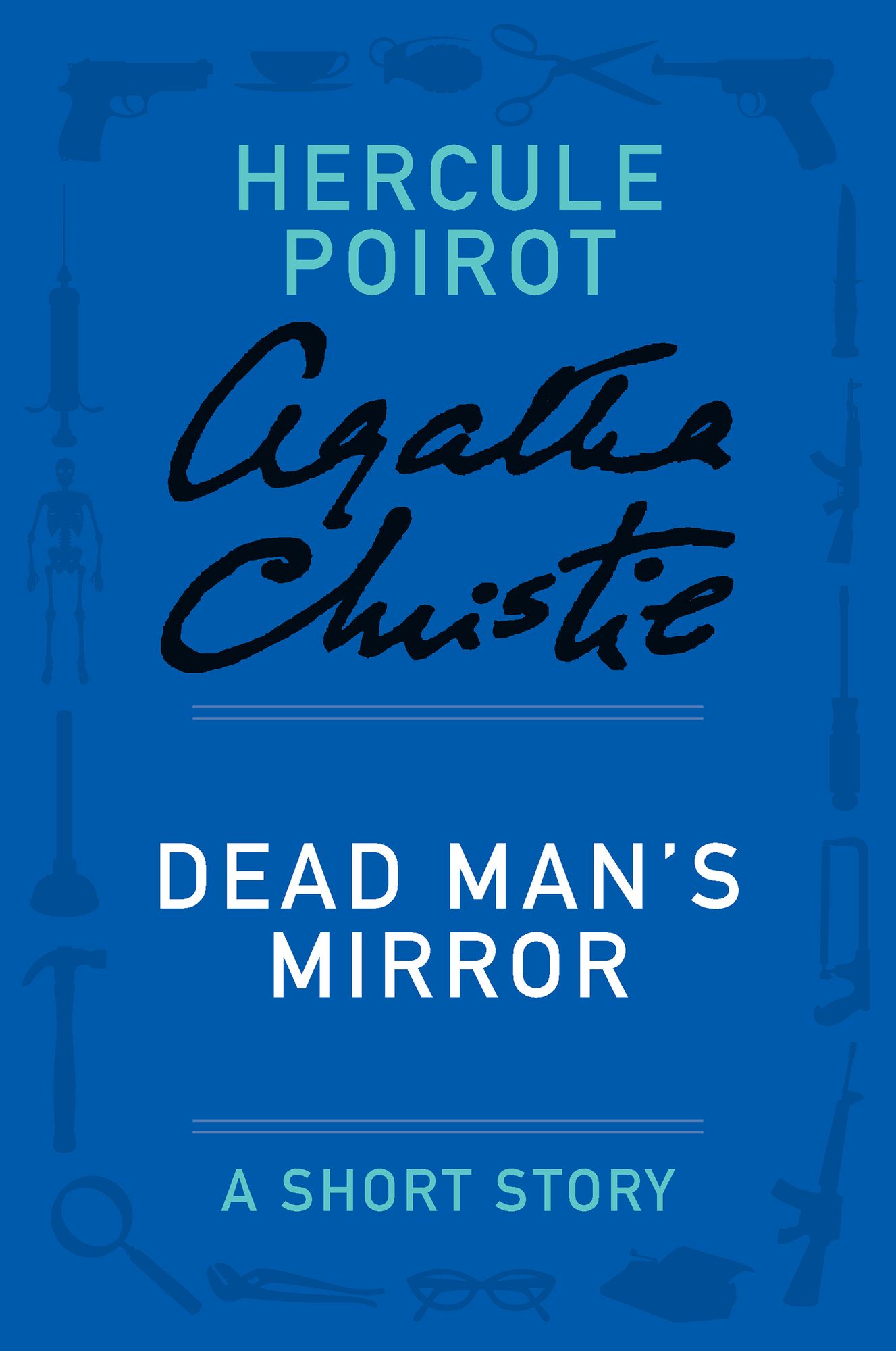 Dead Man's Mirror (Novella) (Hercule Poirot Series)