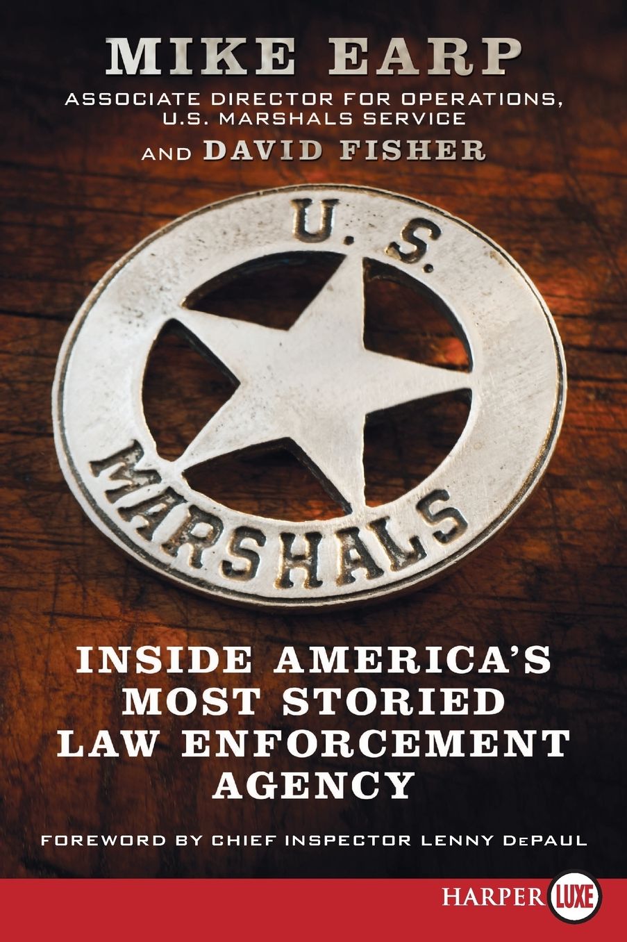 U.S. Marshals LP: Inside America's Most Storied Law Enforcement Agency