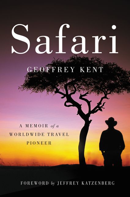 Safari: A Memoir of a Worldwide Travel Pioneer