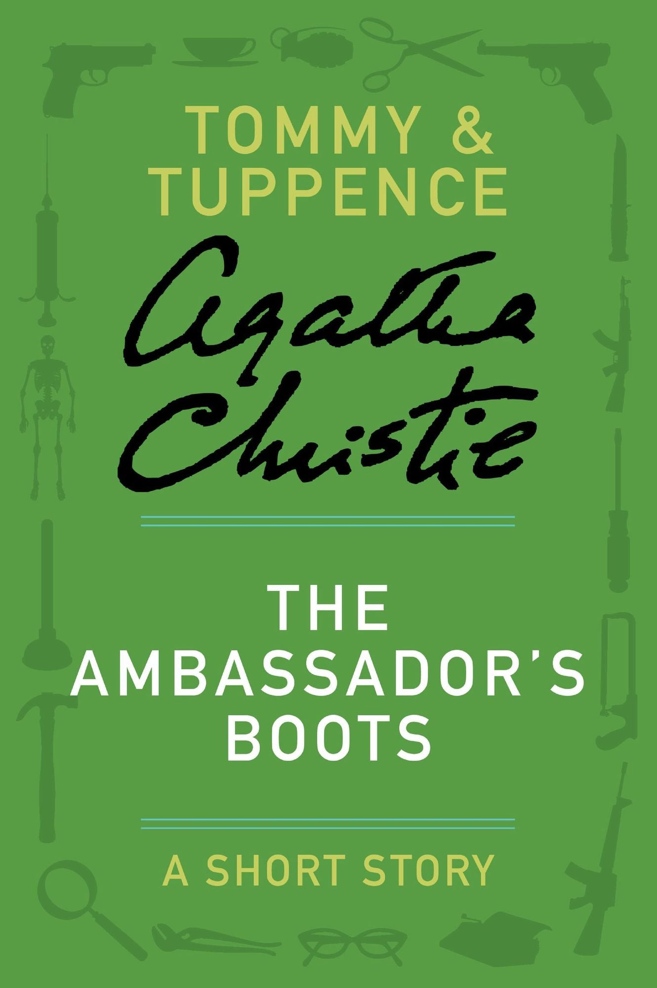 The Ambassador's Boots: A Tommy & Tuppence Story
