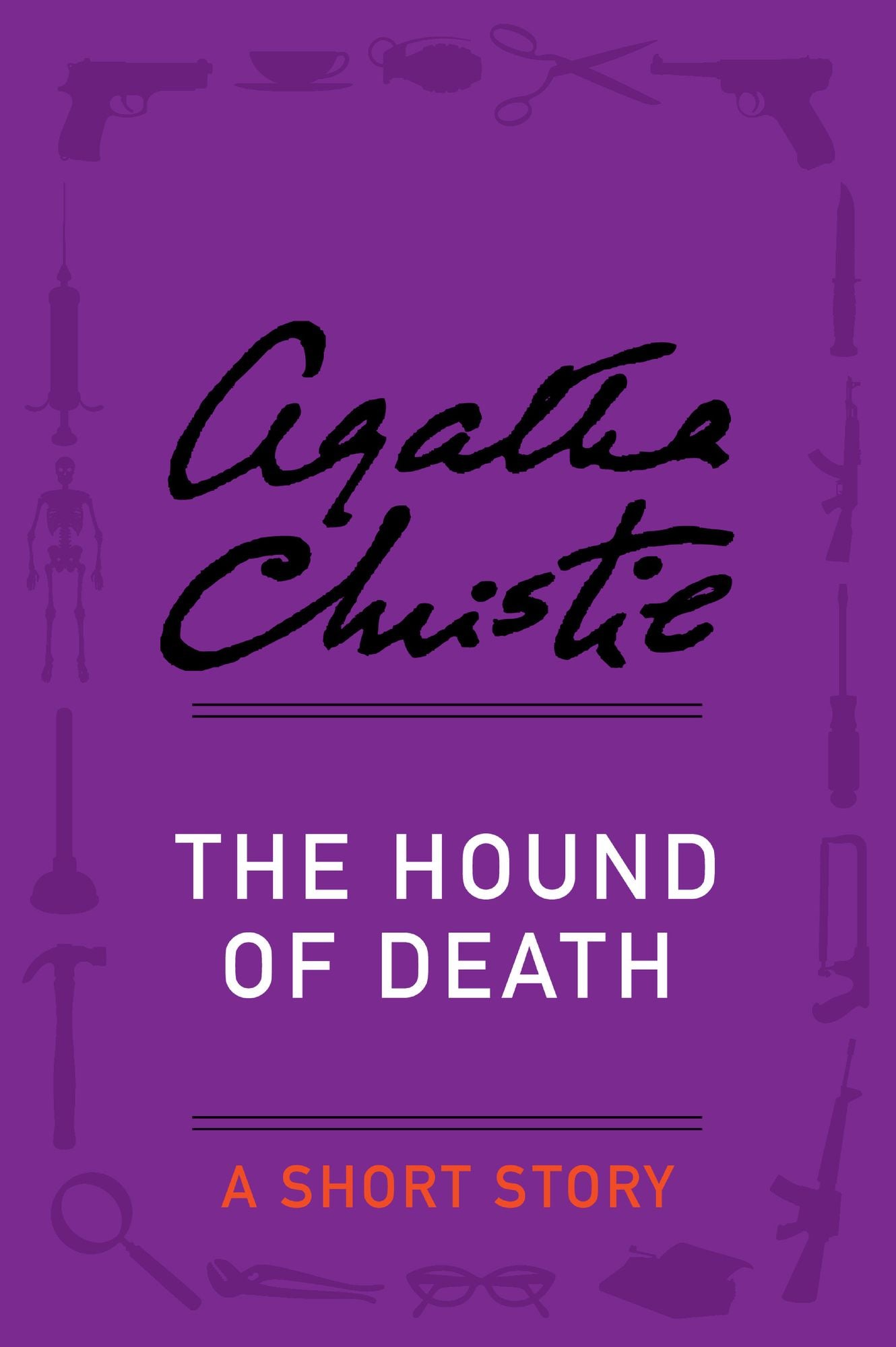 The Hound of Death: A Short Story