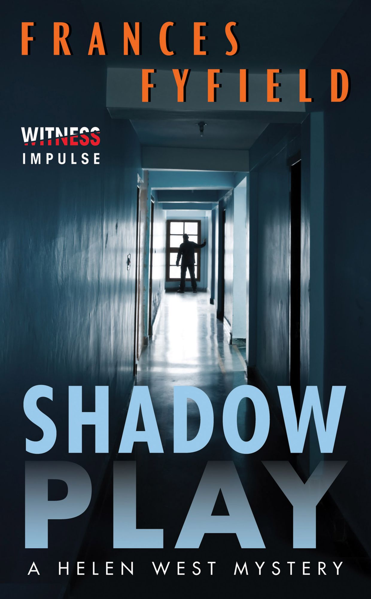 Shadow Play: A Helen West Mystery