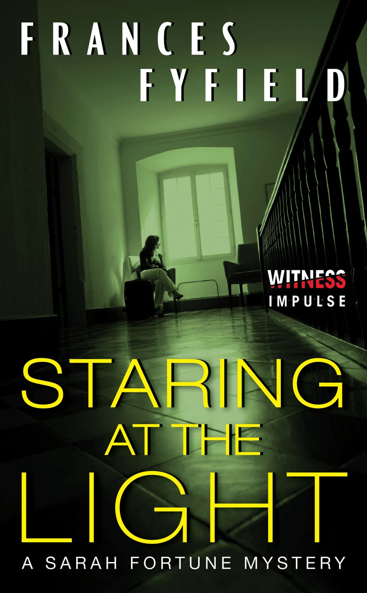 Staring at the Light: A Sarah Fortune Mystery